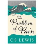 The Problem of Pain - C. S. Lewis
