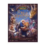 World of Warcraft: Folk & Fairy Tales of Azeroth - Steve Danuser