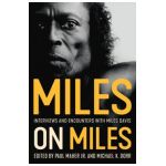 Miles on Miles: Interviews and Encounters with Miles Davis - Paul Maher