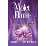 Violet Flame: Alchemy for Personal Change - Elizabeth Clare Prophet