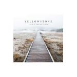 Yellowstone: A Land of Wild and Wonder - Christopher Cauble
