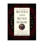 The Big Book of Runes and Rune Magic: How to Interpret Runes, Rune Lore, and the Art of Runecasting - Edred Thorsson