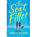 The Seat Filler - Sariah Wilson