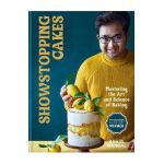 Showstopping Cakes: Mastering the Art and Science of Baking - Rahul Mandal