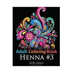 Adult Coloring Book: Henna #3: Coloring Book for Adults Featuring 45 Inspirational Henna Designs - Hobby Habitat Coloring Books