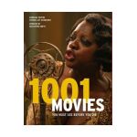 1001 Movies You Must See Before You Die - Steven Jay Schneider