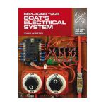Replacing Your Boat's Electrical System - Mike Westin