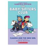 Claudia and the New Girl (the Baby-Sitters Club Graphic Novel #9), 9 - Ann M. Martin