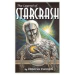 The Legend of Starcrash - Dolores Cannon