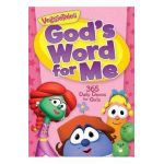 God's Word for Me: 365 Daily Devos for Girls - Veggietales