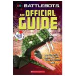 Battlebots: The Official Guide - Mel Maxwell