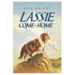 Lassie Come-Home - Eric Knight