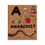 A is for Anarchist - Billy Woods