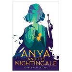 Anya and the Nightingale - Sofiya Pasternack