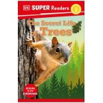 DK Super Readers Level 2 Secret Life of Trees - Dk