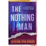 The Nothing Man - Catherine Ryan Howard