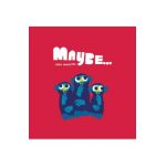 Maybe... - Chris Haughton