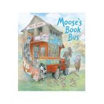 Moose's Book Bus - Inga Moore