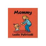 Mommy - Leslie Patricelli