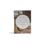 CSB Holy Land Illustrated Bible, Hardcover: A Visual Exploration of the People, Places, and Things of Scripture - Csb Bibles By Holman