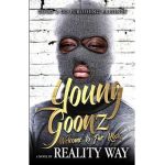 Young Goonz: Welcome to Far Rock - Reality Way