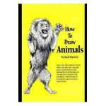 How to Draw Animals - Jack Hamm