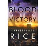 Blood Victory: A Burning Girl Thriller - Christopher Rice