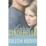 Finding Cinderella: A Novella - Colleen Hoover