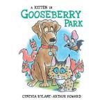 A Kitten in Gooseberry Park - Cynthia Rylant