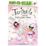 Twinkle and the Fairy Cake Mess: Ready-To-Read Level 2 - Katharine Holabird