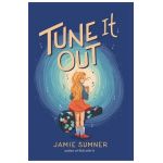 Tune It Out - Jamie Sumner