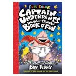 The Captain Underpants Double-Crunchy Book O' Fun: Color Edition (from the Creator of Dog Man) - Dav Pilkey