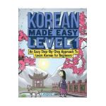 Korean Made Easy Level 1: An Easy Step-By-Step Approach To Learn Korean for Beginners (Textbook + Workbook Included) - Lingo Mastery
