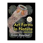 Art Forms in Nature (Dover Pictorial Archive) - Ernst Haeckel