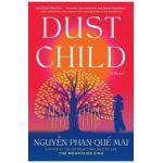 Dust Child - Mai Phan Que Nguyen