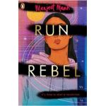 Run, Rebel - Manjeet Mann