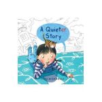 A Quieter Story - Liza Woodruff