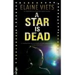 Star Is Dead - Elaine Viets