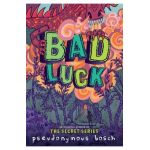 Bad Luck - Pseudonymous Bosch