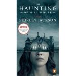 The Haunting of Hill House - Shirley Jackson