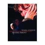 To Kill a Nation - Michael Parenti