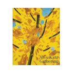 Alex Katz: Gathering - Alex Katz