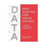 Data Analysis for Social Science: A Friendly and Practical Introduction - Elena Llaudet