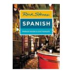 Rick Steves Spanish Phrase Book & Dictionary (Fourth Edition - Rick Steves