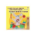 I Love to Eat Fruits and Vegetables (English Russian Bilingual Book) - Shelley Admont