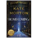 Homecoming - Kate Morton