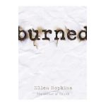 Burned - Ellen Hopkins