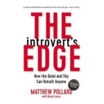 The Introvert's Edge: How the Quiet and Shy Can Outsell Anyone - Matthew Owen Pollard