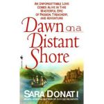 Dawn on a Distant Shore - Sara Donati