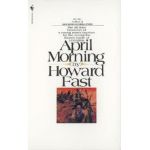 April Morning - Howard Fast